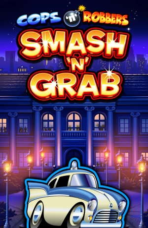 Cops n Robbers Smash n grab