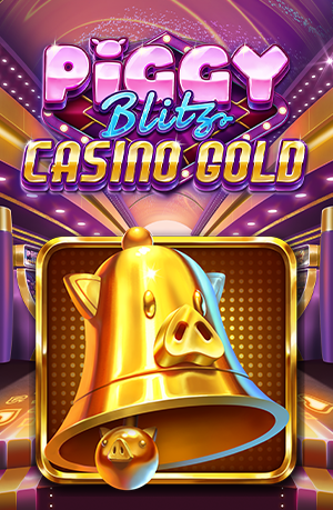 Piggy Blitz Casino Gold
